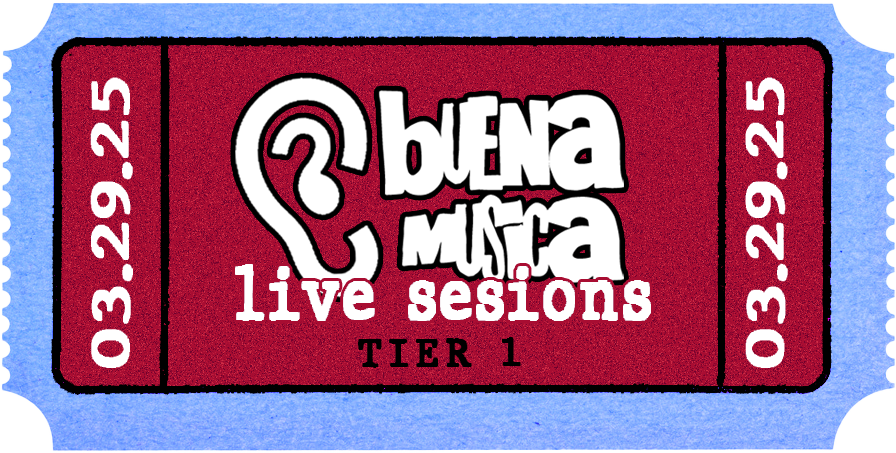 "TIER 1" BUENA MUSICA LIVE SESIONS