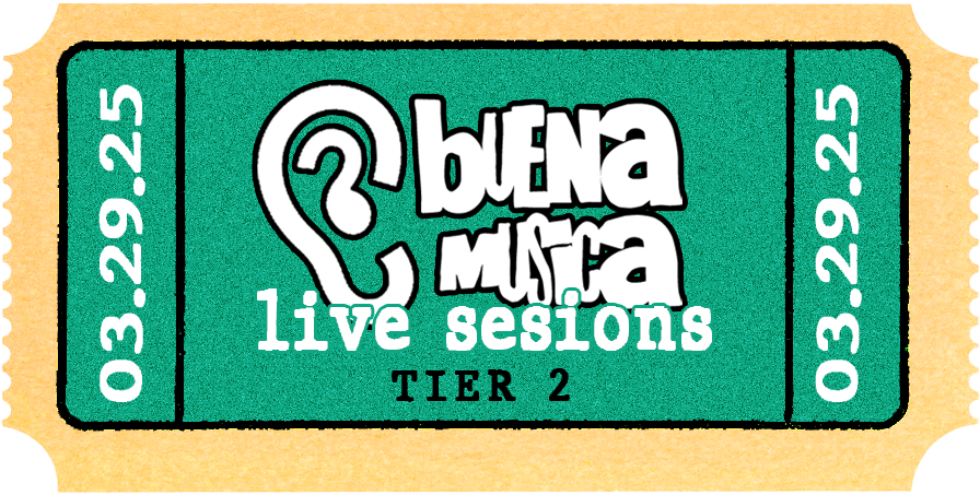 "TIER 2" BUENA MUSICA LIVE SESIONS